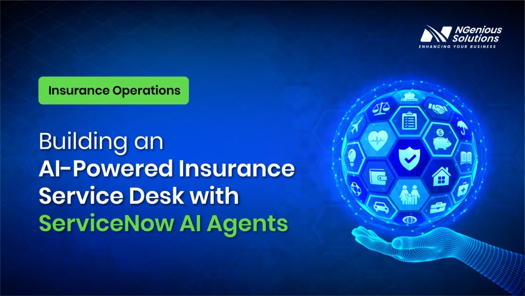 Featured illustration showing an AI-powered insurance service desk built with ServiceNow AI Agents, enabling intelligent customer support, automated workflows, and secure claims and policy management.