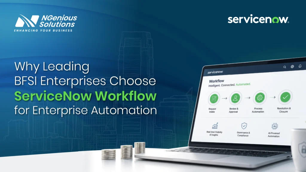 Promotional banner for a ServiceNow workflow automation blog by NGenious Solutions titled "Why Leading BFSI Enterprises Choose ServiceNow Workflow for Enterprise Automation." The graphic features a laptop displaying a ServiceNow workflow with request intake, approval, process automation, and resolution, alongside icons representing real-time visibility, governance, compliance, and AI-powered automation, set against a blue financial services-themed background with stacked coins.