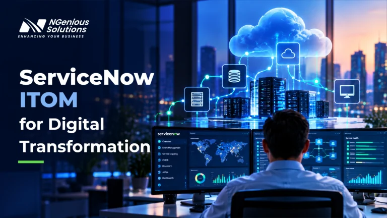 ServiceNow ITOM for Digital Transformation